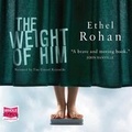 Cover: The Weight of Him - W F Howes Ltd