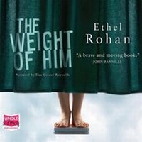 Enlarge image Cover: The Weight of Him - W F Howes Ltd