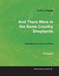 Cover: And There Were in the Same Country Shepherds - A Carol - Sheet Music for Voice and Piano - Read Books