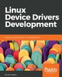 Cover: Linux Device Drivers Development - Packt Publishing