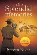 Cover: Those Splendid Memories - Book Guild Publishing Ltd