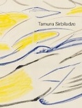 Cover: Tamuna Sirbiladze - David Zwirner
