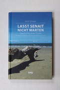 Cover: Lasst Senait nicht warten - TFS Ventures & Consulting UG
