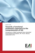 Cover: Towards a functional proteomics approach to the comprehension of ILD - Edizioni Accademiche Italiane
