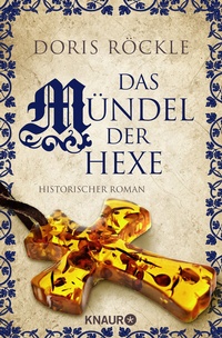 Abbildung von: Das Mündel der Hexe - Knaur