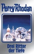 Cover: Perry Rhodan 144: Drei Ritter der Tiefe (Silberband) - Perry Rhodan digital
