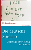 Cover: Die deutsche Sprache - marix Verlag ein Imprint von Verlagshaus R&ouml;merweg