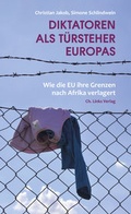 Cover: Diktatoren als T&uuml;rsteher Europas - Christoph Links Verlag
