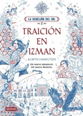 Cover: La rebeli&oacute;n del sol. Traici&oacute;n en Izman - Editorial Planeta, S.A.