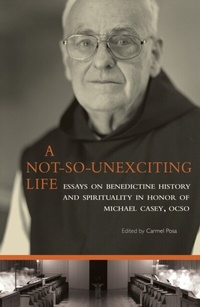 Abbildung von: A Not-So-Unexciting Life - Liturgical Press