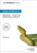Cover: My Revision Notes: AQA GCSE (9-1) Biology - Hodder Education