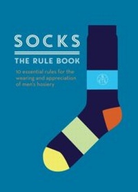 Abbildung von: Socks: The Rule Book - MITCHELL BEAZLEY