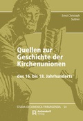 Cover: Quellen zur Geschichte der Kirchenunionen des 16. bis 18. Jahrhunderts - Aschendorff