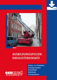 Abbildung von: Ausbildungsfolien Drehleitereinsatz - Download - ecomed Storck