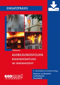 Abbildung von: Ausbildungsfolien Brandbekämpfung im Innenangriff - Download - ecomed Storck