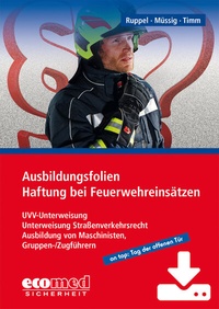 Abbildung von: Ausbildungsfolien Haftung bei Feuerwehreinsätzen - Download - ecomed Storck