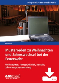 Abbildung von: Musterreden zu Weihnachten und Jahreswechsel bei der Feuerwehr (Teil 6) - Download - ecomed Storck