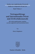 Abbildung von: Vertragsarbitrage und Internationales Privat- und Zivilverfahrensrecht. - Duncker & Humblot