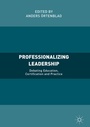 Cover: Professionalizing Leadership - Palgrave Macmillan