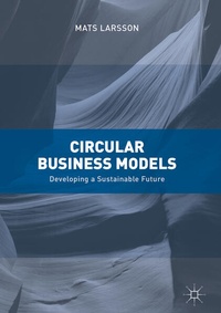 Enlarge image Cover: Circular Business Models - Palgrave Macmillan