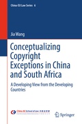 Cover: Conceptualizing Copyright Exceptions in China and South Africa - Springer