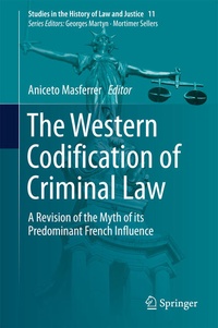 Enlarge image Cover: The Western Codification of Criminal Law - Springer
