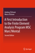 Cover: A First Introduction to the Finite Element Analysis Program MSC Marc/Mentat - Springer