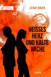 Enlarge image Cover: Heißes Herz und kalte Rache - CORA Verlag