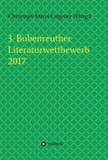 Cover: 3. Bubenreuther Literaturwettbewerb 2017 - tredition