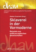 Cover: Sklaverei in der Vormoderne - R&ouml;hrig Universit&auml;tsverlag