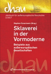 Abbildung von: Sklaverei in der Vormoderne - Röhrig Universitätsverlag
