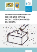 Cover: Flucht nach Bayern: Wie gelingt Demokratieerziehung? - Hanns-Seidel-Stiftung