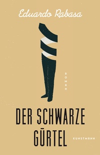 Abbildung von: Der schwarze Gürtel - Antje Kunstmann Verlag