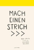 Cover: Mach einen Strich - Antje Kunstmann Verlag