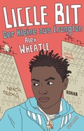 Cover: Liccle Bit. Der Kleine aus Crongton - Antje Kunstmann Verlag