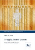 Cover: Krieg ist immer dumm - FAU University Press