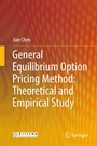 Cover: General Equilibrium Option Pricing Method: Theoretical and Empirical Study - Springer