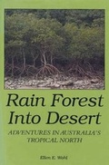 Cover: Rain Forest into Desert - University of Colorado,Department of Fine Arts