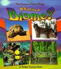 Cover: What Is A Biome? - Crabtree Publishing Co,US
