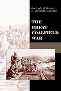 Cover: The Great Coalfield War - University Press of Colorado