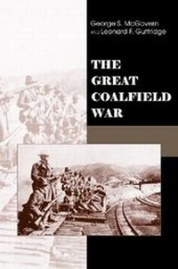 Abbildung von: The Great Coalfield War - University Press of Colorado