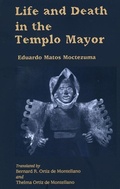 Cover: Life and Death in the Templo Mayor - University of Colorado,Department of Fine Arts