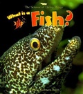 Cover: What Is A Fish - Crabtree Publishing Co,US