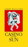 Cover: Casino of the Sun - Carnegie-Mellon University Press