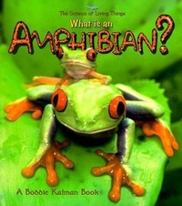 Enlarge image Cover: What Is An Amphibian - Crabtree Publishing Co,US