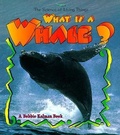 Cover: What Is A Whale - Crabtree Publishing Co,US