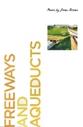 Cover: Freeways and Aqueducts - Carnegie-Mellon University Press