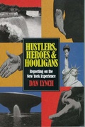 Cover: Hustlers, Heroes and Hooligans - Whitston Publishing Company Inc