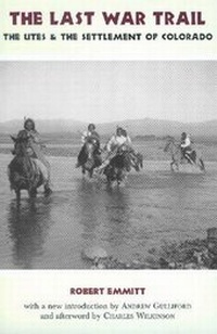 Enlarge image Cover: The Last War Trail - University Press of Colorado
