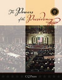 Abbildung von: The Powers of the Presidency - CQ Press